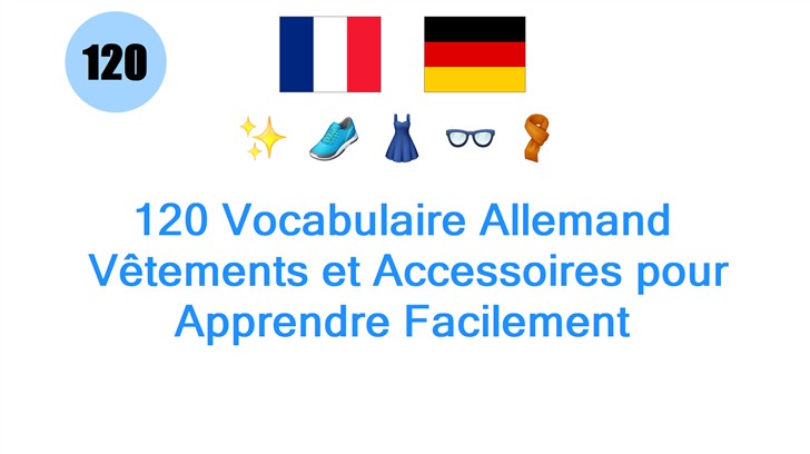 120 Vocabulaire Allemand: Vêtements et Accessoires pour Apprendre Facilement